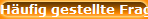 H�ufig gestellte Fragen
